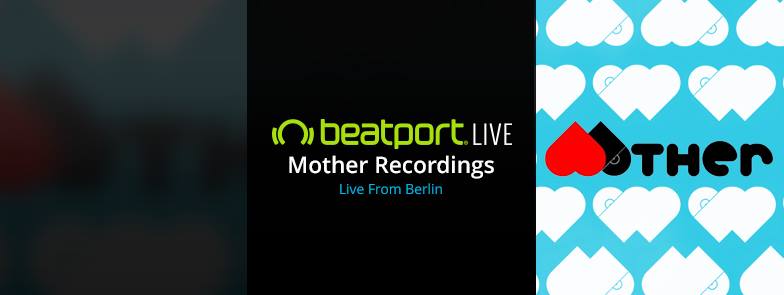 Mother Recordings Beatport