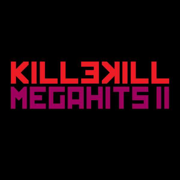 V.A. – KILLEKILL MEGAHITS II