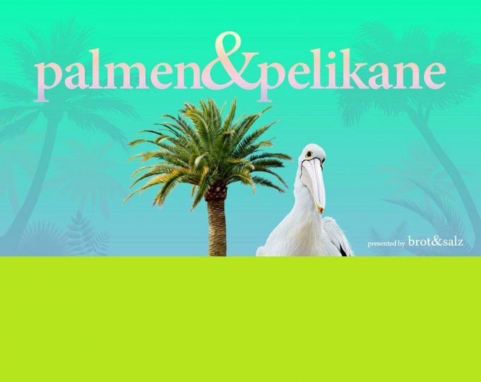 6.5. PALMEN & PELIKANE @ Musik&Frieden