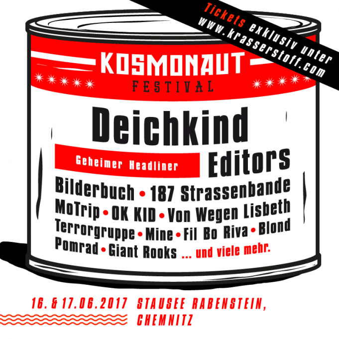 Erste Ankündigung mit DEICHKIND, EDITORS, BILDERBUCH uvm. für das Kosmonaut Festival 2017