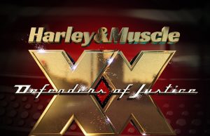 Release: HARLEY&MUSCLE – Defenders Of Justice Album