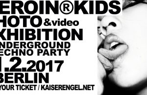 01.02.2017 Heroin®Kids & KAISERENGEL® Vernissage Party im Weiße Hasen