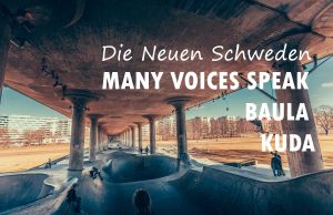 Die Neuen Schweden am 30. August @ Urban Spree mit MANY VOICES SPEAK, BAULA und KUDA | FOR FREE