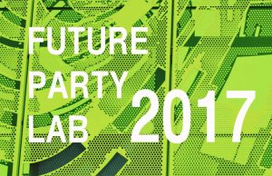 28.9. Future Party Lab 2017 – Fokus auf ein zukunftsfähiges Berliner Nachtleben
