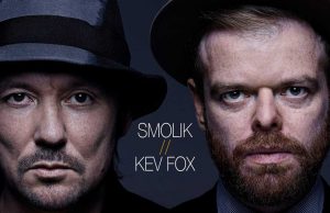 9.11. Smolik & Kev Fox im Auster Club