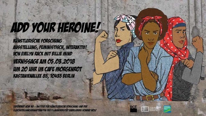 5.3. Vernissage – Add Your Heroine! im Cafe Morgenrot