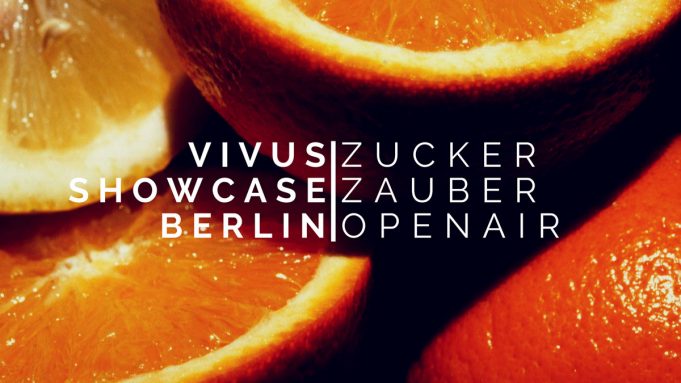 28.7. Vivus Showcase Berlin Open Air im Zuckerzauber Berlin