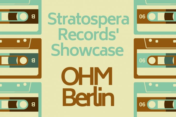 19.10. Stratosphera Records’ Showcase Party im OHM BERLIN
