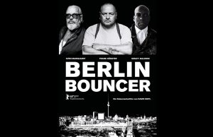 Gewinnspiel: Zwei Kinofreikarten für BERLIN BOUNCER+ Buch „Die Clubmaschine“ (B – Berghain)