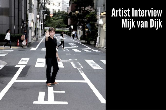 Artist Interview: Mijk van Dijk