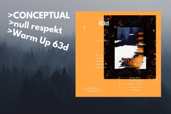 CONCEPTUAL – Null Respekt LP (Warm Up 63d)