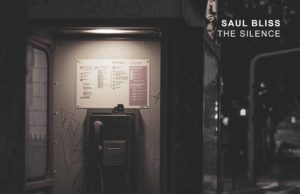 Saul Bliss releases „The Silence“ on Kognitiv Records