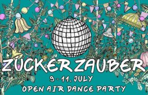 Zuckerzauber ist zurück mit Open Air Wochenende