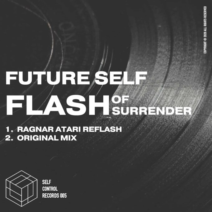 Future Self release Flash of Surrender on Self Control Records