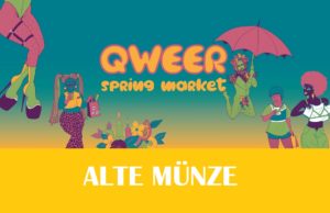 QWEER SPRING MARKT in der Alten Münze
