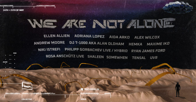 We Are Not Alone by Ellen Allien @RSO Berlin