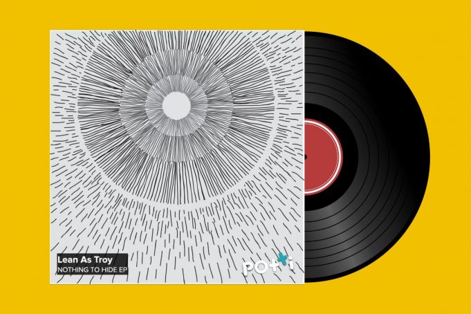 Lean As Troy – NOTHING TO HIDE EP