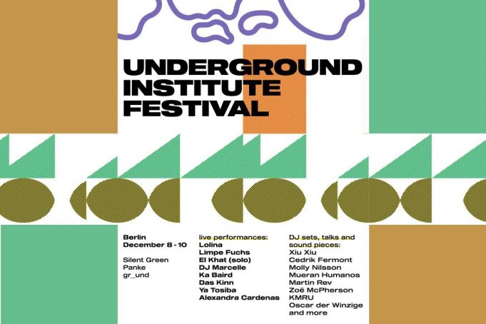 Underground Institute Festival @ Silent Green