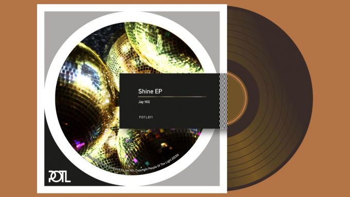 Jay Hill – Shine EP