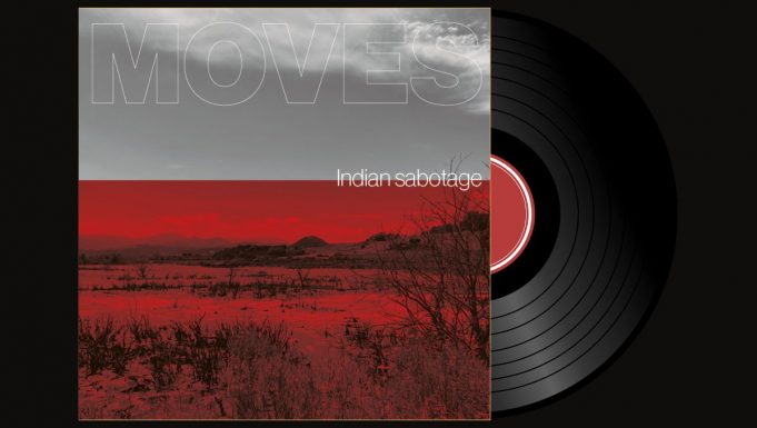 Introducing MOVES and their new release Indian Sabotage