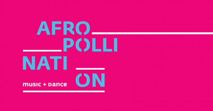 AFROPOLLINATION MUSIC & DANCE FESTIVAL 17-18. Juni im Festsaal Kreuzberg