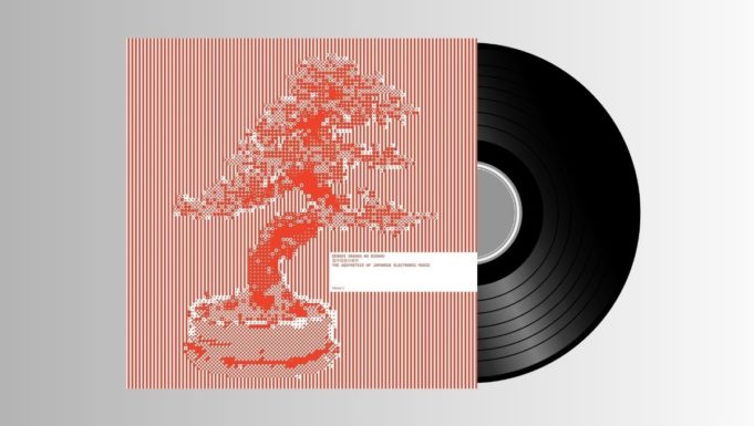 Denshi Ongaku No Bigaku (The Aesthetics of Japanese Electronic Music)“ vol.1