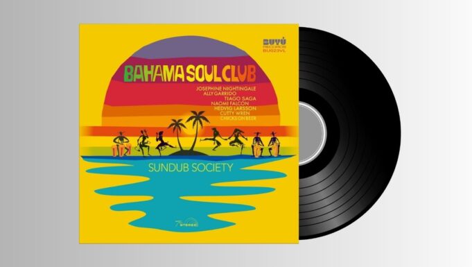 BAHAMA SOUL CLUB – SUNDUB SOCIETY
