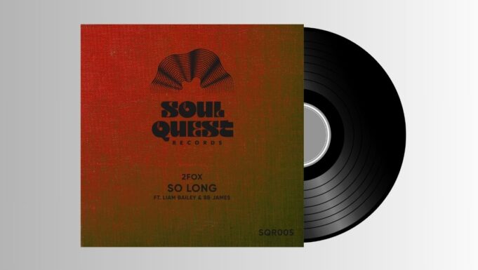 2fox Ft Liam Bailey & BB James – So Long