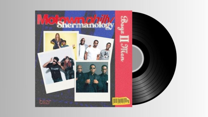 Shermanology x Boyz II Men – ‘Motown Philly’