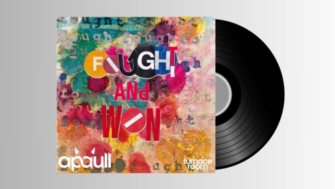 apaull – Fought And Won LP