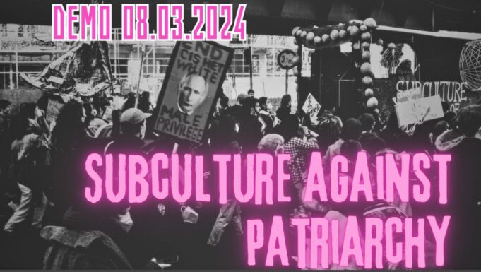 DEMO 8.3. “SUBCULTURE AGAINST PATRIARCHY!”