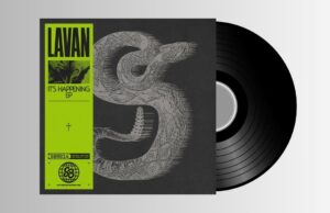 Lavan – It’s Happening EP