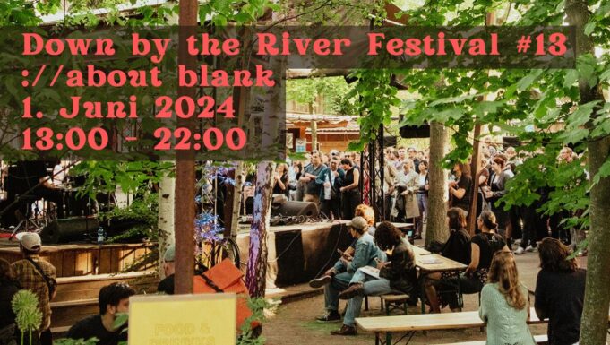 Down by the River Festival #13