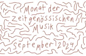 MONAT DER ZEITGENÖSSISCHEN MUSIK #8