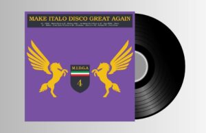 Make Italo Disco Great Again Vol. 4