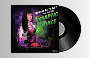 Natasha Kitty Katt – Synaptic Juice ft. Suki Soul