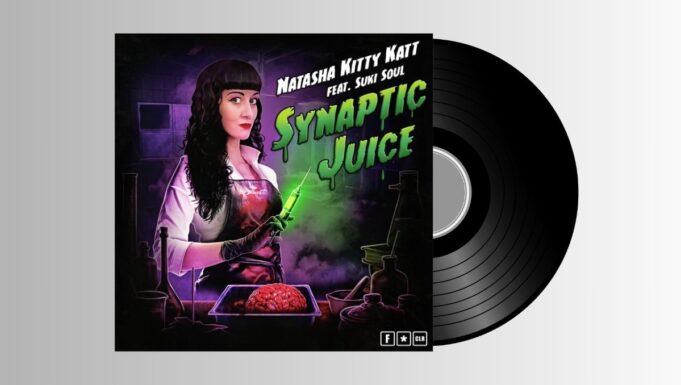 Natasha Kitty Katt – Synaptic Juice ft. Suki Soul
