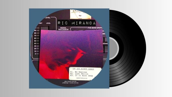 Ric Miranda – If It Aint Deep LP