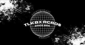 Label Interview: Talkbox Recordings