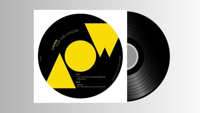 Lavan – For The Love EP (Inc. Black Eyes Remix)