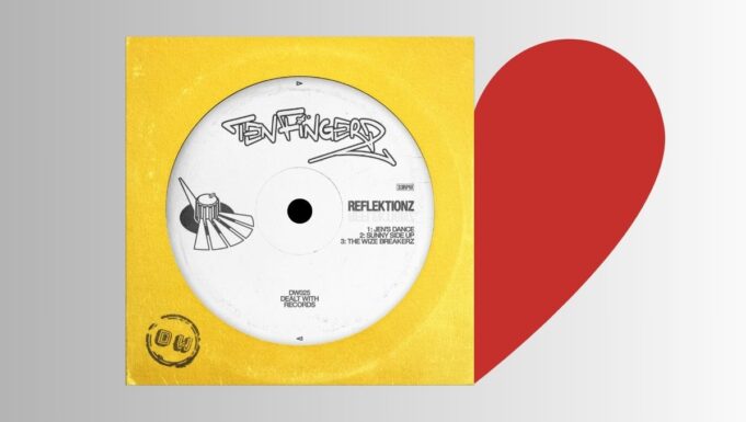 Ten Fingerz – Reflektions EP