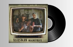 Blueswan – Moonstruck / Coffee Break