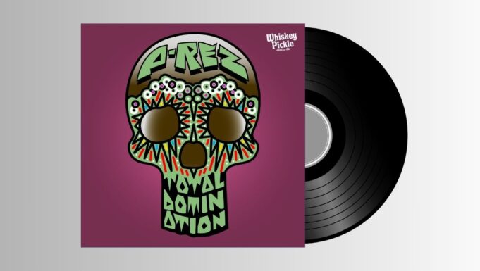 P-Rez – Total Domination