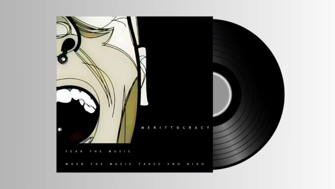 Merritocracy – Fear The Music / When The Music Takes You High