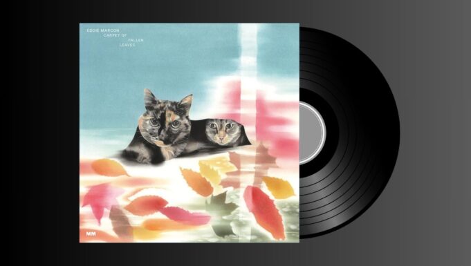 Eddie Marcon – Carpet Of Fallen Leaves (Morr Music)