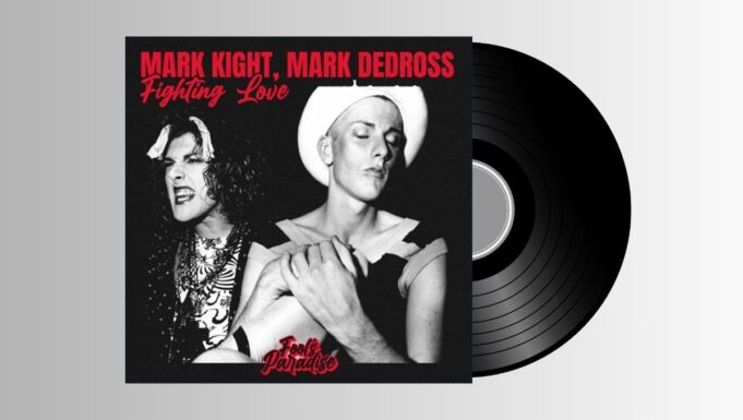 Mark Kight, Mark Dedross – Fighting Love