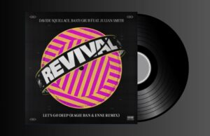 DAVID SQUILLACE – LET’S GO DEEP (RAGIE BAN & ENNE REMIX)