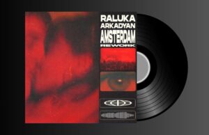 ARKADYAN Flip Raluka’s “Amsterdam” into a Balkan Club Stormer