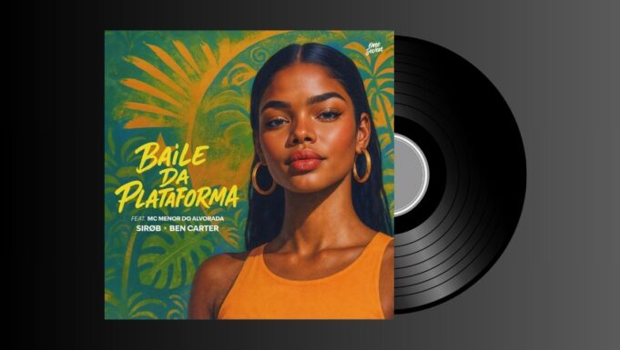 SIRØB x Ben Carter Ft. Mc Menor Do Alvorada – Baile da Plataforma