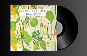 Christophe Salin – Raw Stuff EP